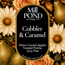 Load image into Gallery viewer, Cobbler & Caramel ~ New Mill POND Exclusive Blend