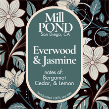 Load image into Gallery viewer, Everwood & Jasmine ~ Mill POND Exclusive