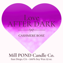 Load image into Gallery viewer, Love AFTER DARK ~ NEW Mill POND Exclusive Blend