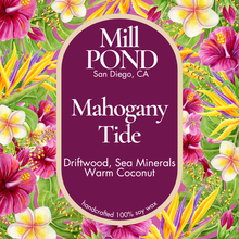 Load image into Gallery viewer, Mahogany Tide ~ NEW Exclusive Blend