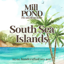 Load image into Gallery viewer, South Sea Islands~ New Mill POND Exclusive