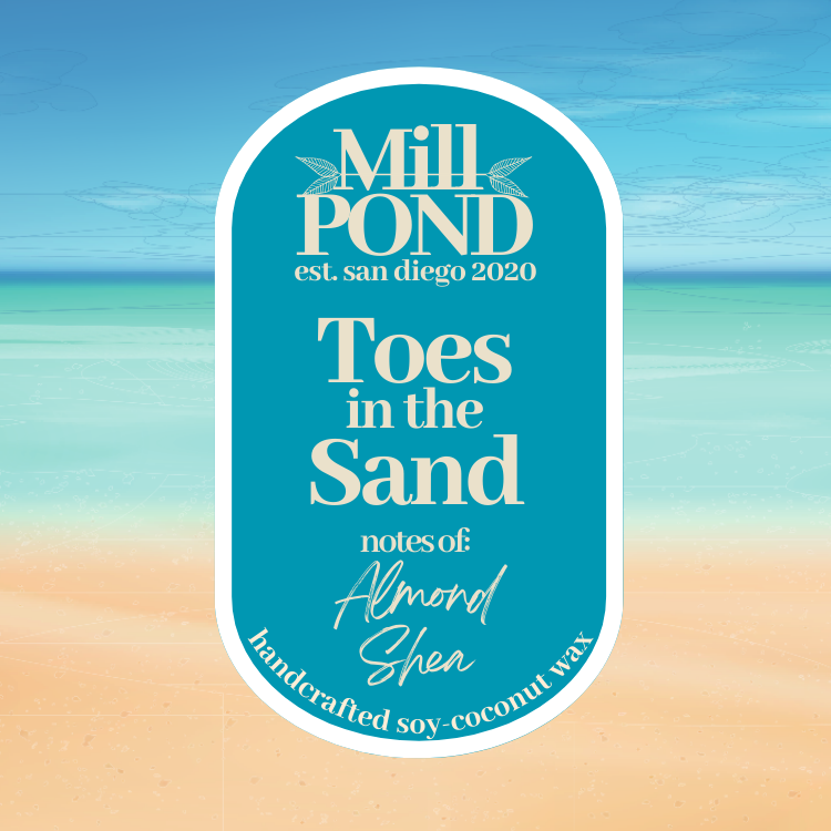Toes in the Sand ~ Mill POND Exclusive Blend