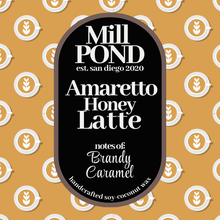 Load image into Gallery viewer, Amaretto Honey Latte ~ Mill POND Exclusive
