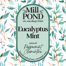 Load image into Gallery viewer, Eucalyptus Mint - Mill Pond Exclusive
