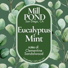 Load image into Gallery viewer, Eucalyptus Mint - Mill Pond Exclusive
