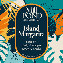 Load image into Gallery viewer, Island Margarita ~ NEW Mill POND Exclusive
