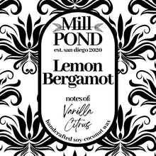 Load image into Gallery viewer, Lemon Bergamot - Mill POND Exclusive
