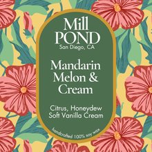 Load image into Gallery viewer, Mandarin Melon &amp; Cream ~ Exclusive Blend
