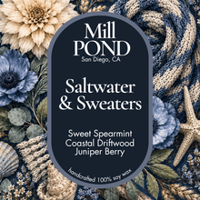 Load image into Gallery viewer, Saltwater &amp; Sweaters ~ Mill POND Exclusive
