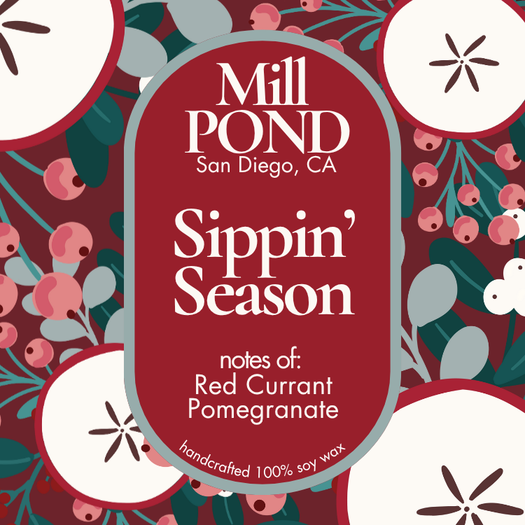Sippin' Season ~ Mill POND Original Holidays