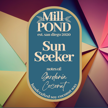 Load image into Gallery viewer, Sun Seeker - Mill POND Exclusive
